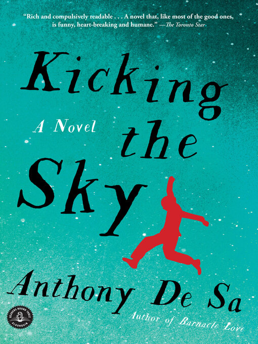 Title details for Kicking the Sky by Anthony De Sa - Wait list
